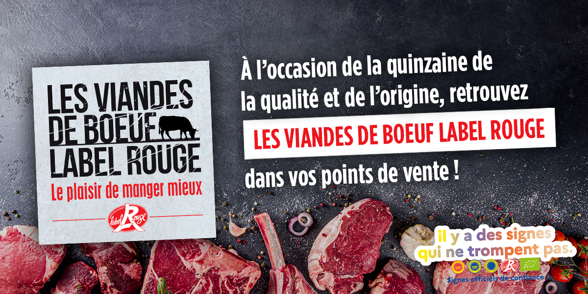 Quinzaine des signes de qualité: les viandes de boeuf Label Rouge à l'honneur!